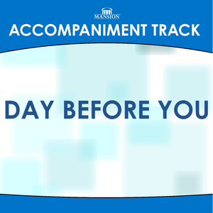 Day Before You (Vocal Demonstration)
