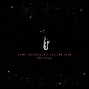 Feel My Body (feat. Lori D Hall)