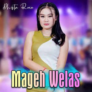 Mageh Welas (Koplo Version)