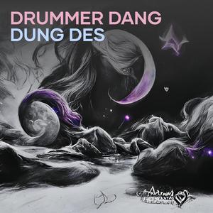 Drummer Dang Dung Des