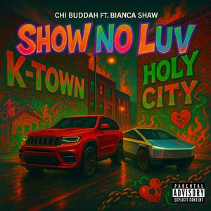 Show No Luv (feat. Bianca Shaw)