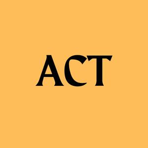 ACT