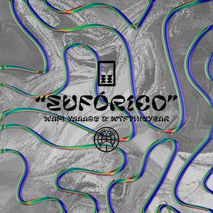 EUFÓRICO (feat. Wtfthisyear)