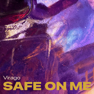 Safe On Me