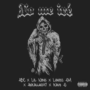 No Me Iré (feat. Lokoes GM, AkWallace47 & Wavy G)