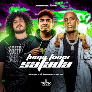Toma Toma Safada (Arrocha Rave)