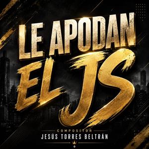 Le apodan el JS