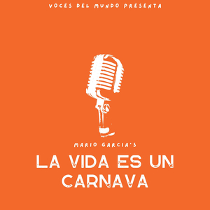 La Vida Es Un Carnava