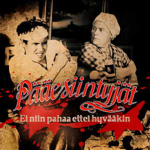 Ei niin pahaa ettei hyvääkin