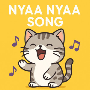 Nyaa Nyaa Song