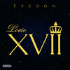 Tycoon - Louie XVII