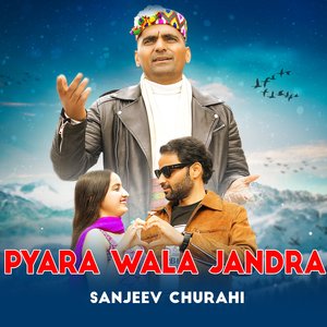 Pyara Wala Jandra