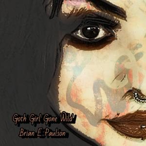 Goth Girl Gone Wild