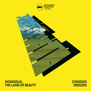 Orchestral Suite No. 1, Hadag Urguh Hugjim. Moderato (Arr. for Percussion Ensemble by Zorigt Bat-Ulzii)