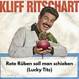 Rote Rüben soll man schieben (Cliff Richard Parody)