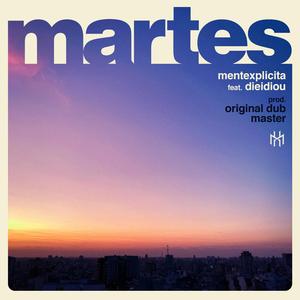 Martes (feat. Dieidiou & Original Dub Master)