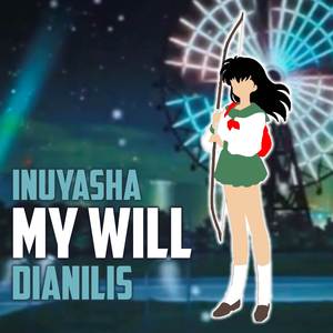 My Will (From "Inuyasha") (Cover)