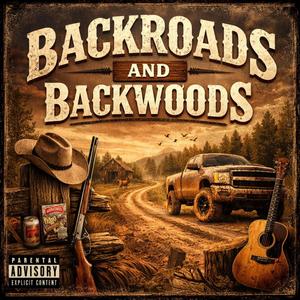 Backroads and backwoods