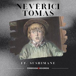 Nevěřící Tomáš (feat. SushiMane)