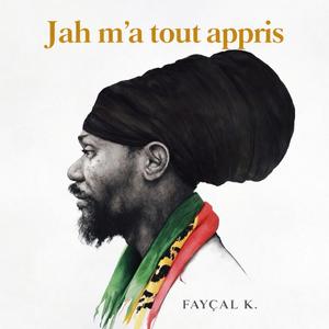 JAH M'A TOUT APPRIS