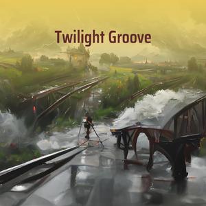 Twilight Groove