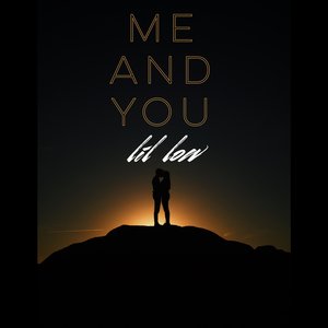 Me and You