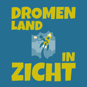 Dromenland in Zicht