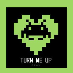Turn Me Up
