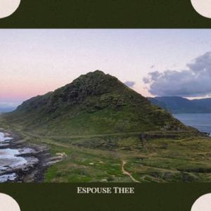 Espouse Thee
