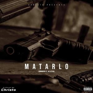 Matarlo
