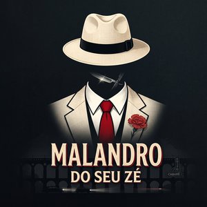 Malandro Do Seu Zé