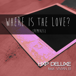 Where Is The Love (Original Mix)
