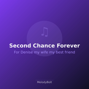 Second Chance Forever (Version 2)