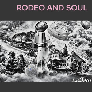 Rodeo And Soul