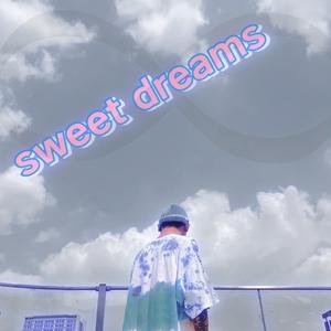 sweet-dreams【prod by evolution K】