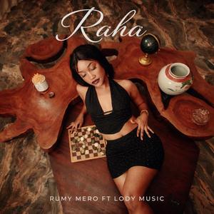 RAHA (feat. LODY MUSIC)