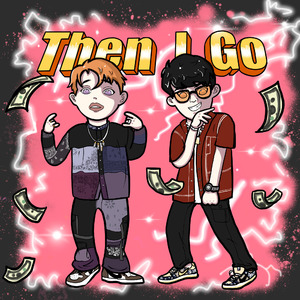 Then I Go