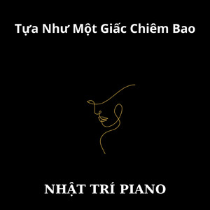 Tựa Như Một Giấc Chiêm Bao