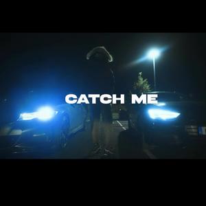 Catch Me