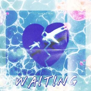 WAITING（prod.dolbeatz）