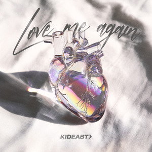 Love Me Again (KidEast Bootleg)