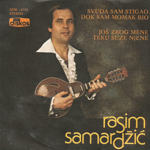Svud sam stigao, dok sam momak bio