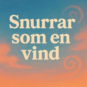 Snurrar som en vind