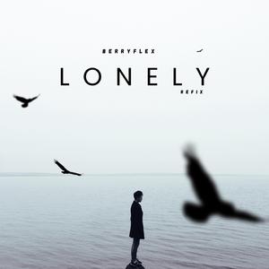 Lonely (feat. Hunter Xingx) (Refix)