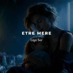 Etre mère
