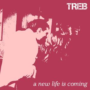 A New Life Is Coming