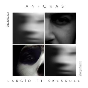 Anforas (feat. Largio)