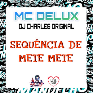 Sequencia de Mete Mete