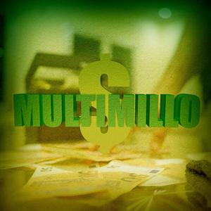 Multimillo (feat. Ataraxia Tu Papi)