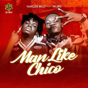 Man Like Chico (feat. Salibo)